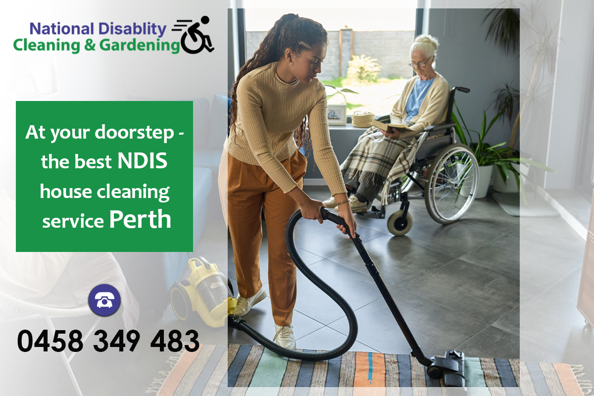 At Your Doorstep – The Best NDIS House Cleaning Service Perth
